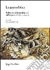 La guerra lirica. Il dibattito dei letterati italiani sull'impresa si Libia (1911-1912) La guerra lirica. Il dibattito dei letterati italiani sull'impresa si Libia (1911-1912)