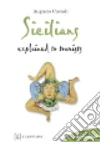 Sicilians explained to tourists Sicilians explained to tourists