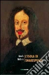 L'isola di Shakespeare L'isola di Shakespeare