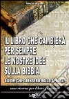 Il libro che cambierà per sempre le nostre idee sulla Bibbia. Gli dei che giunsero dallo spazio? Il libro che cambierà per sempre le nostre idee sulla Bibbia. Gli dei che giunsero dallo spazio?